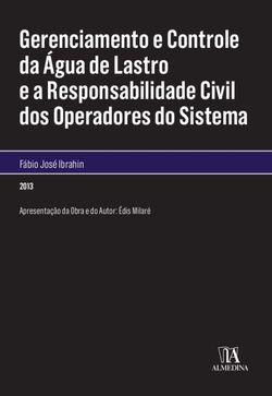 Gerenciamento e Controle da Água de Lastro e a Responsabilidade Civil dos Operadores do Sistema