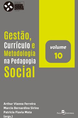 Gestão, currículo e metodologia na Pedagogia Social
