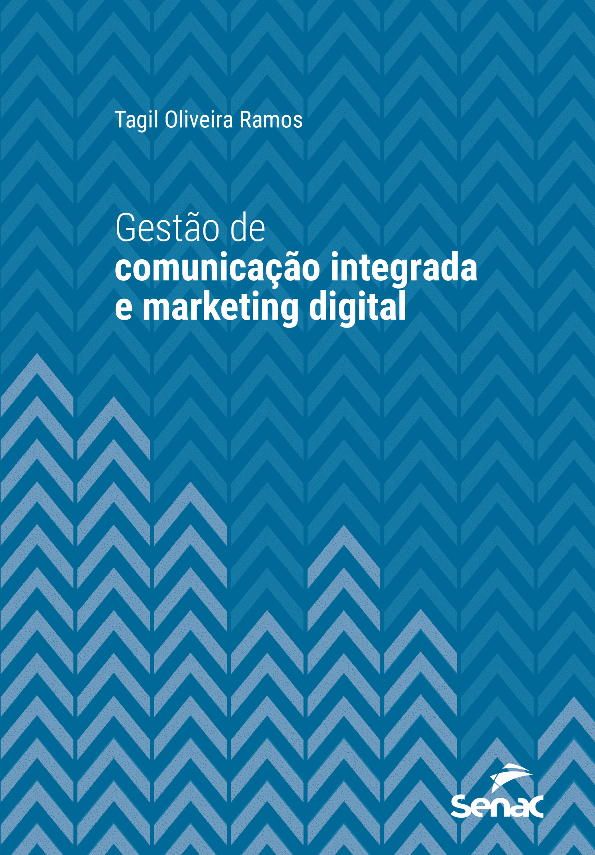 Gestão de comunicação integrada e marketing digital