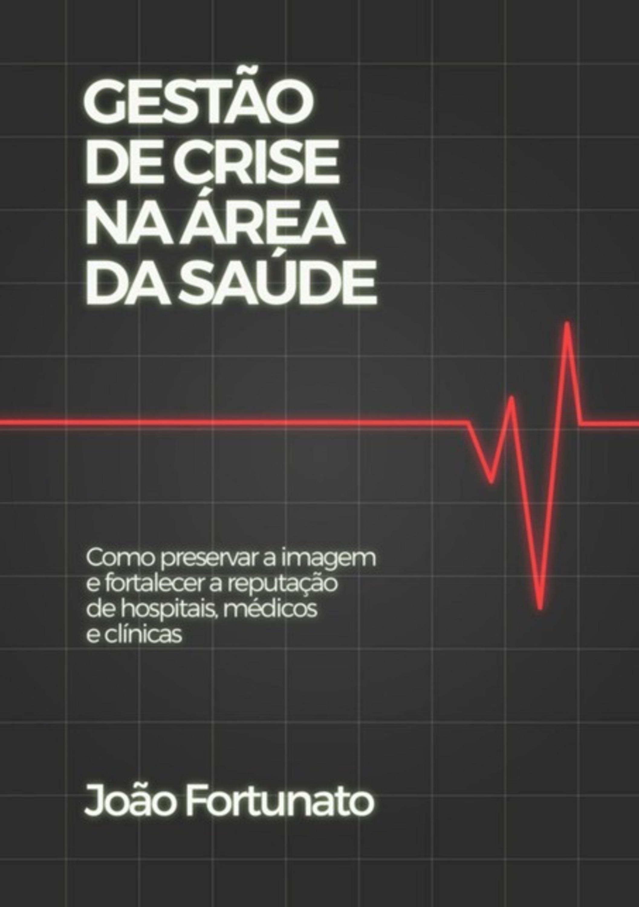 Gestão De Crise Na Área Da Saúde