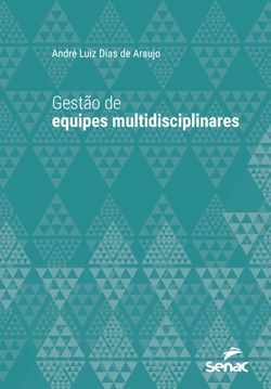 Gestão de equipes multidisciplinares