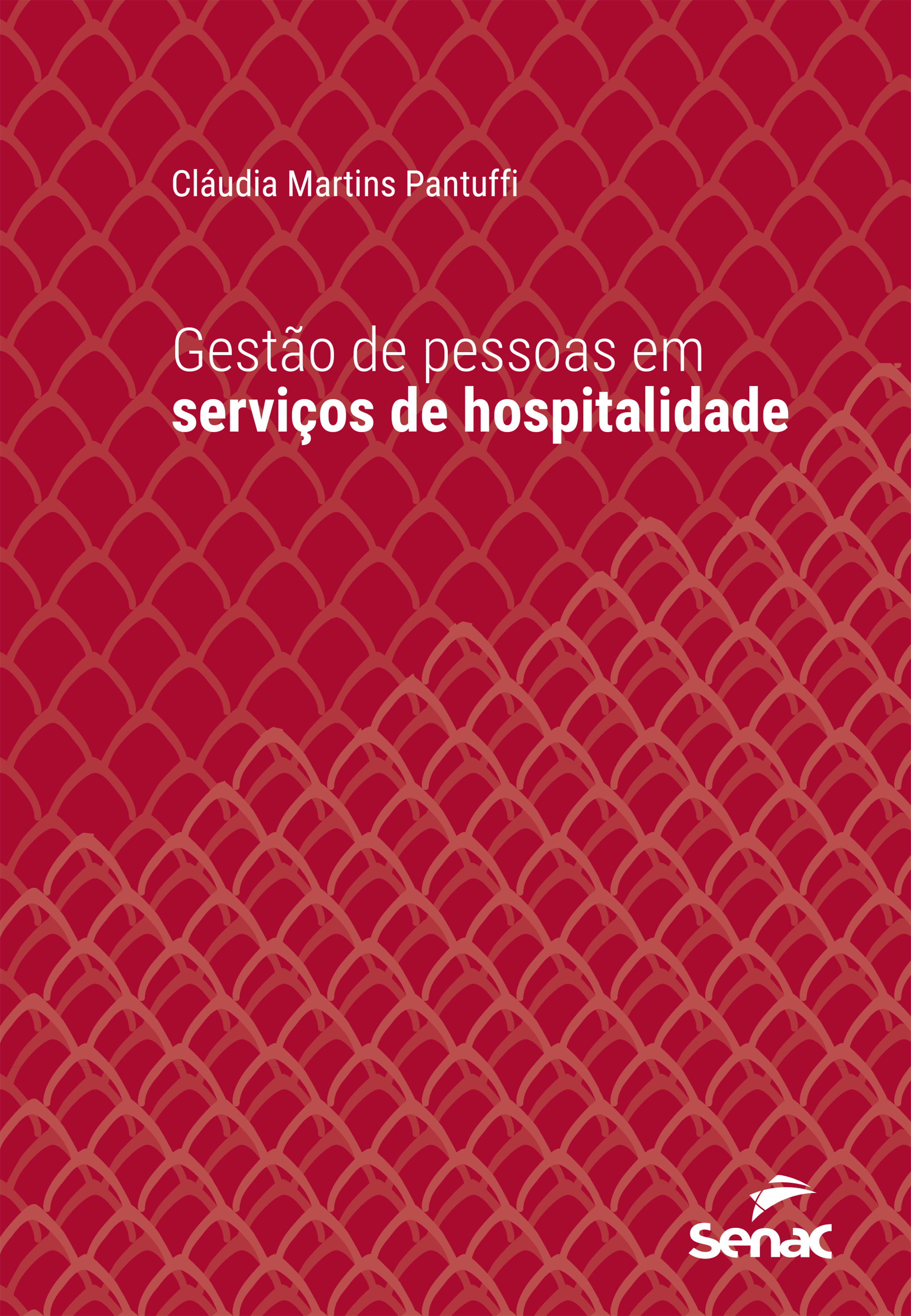 Gestão de pessoas em serviços de hospitalidade