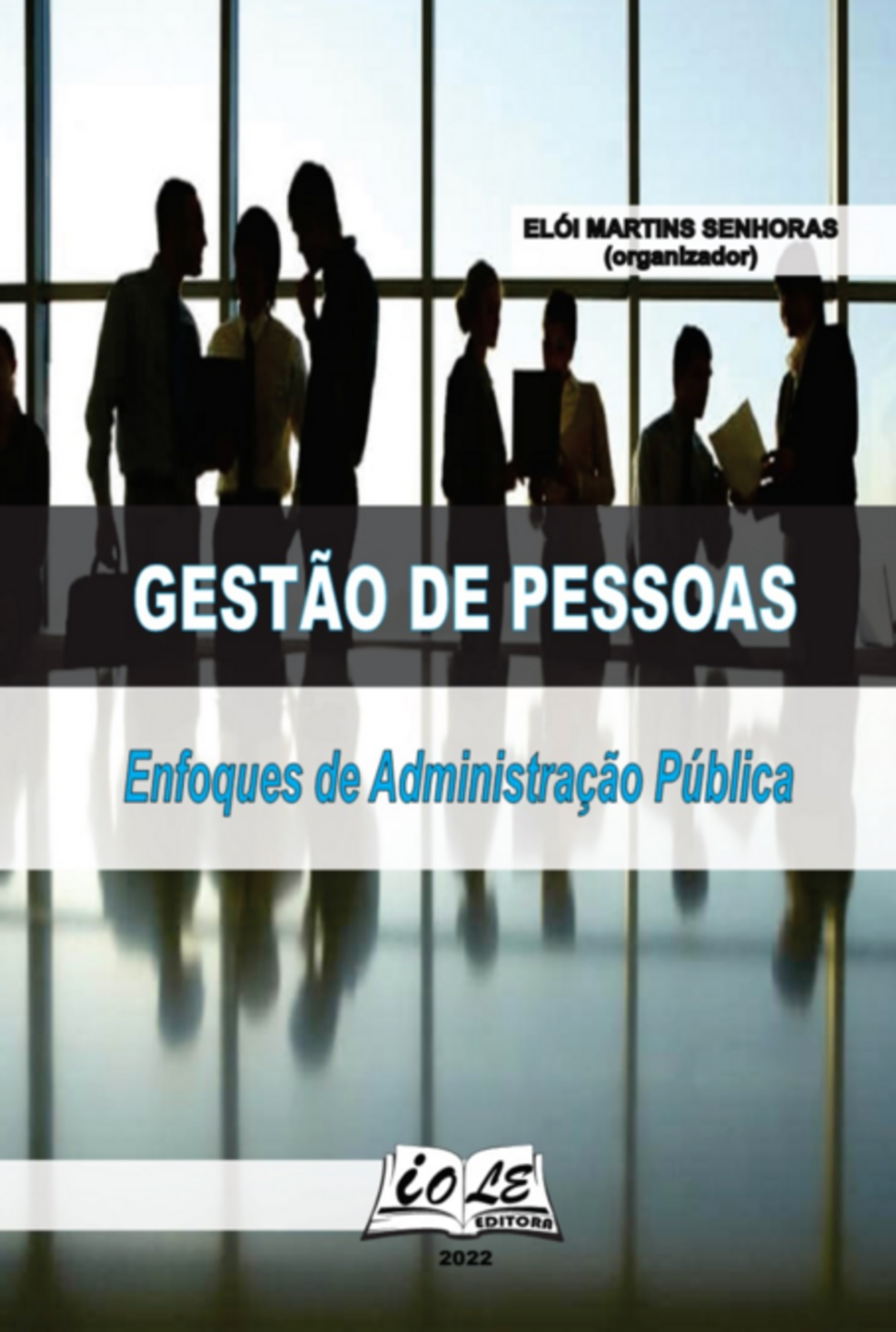 Gestão De Pessoas: Enfoques De Administração Pública