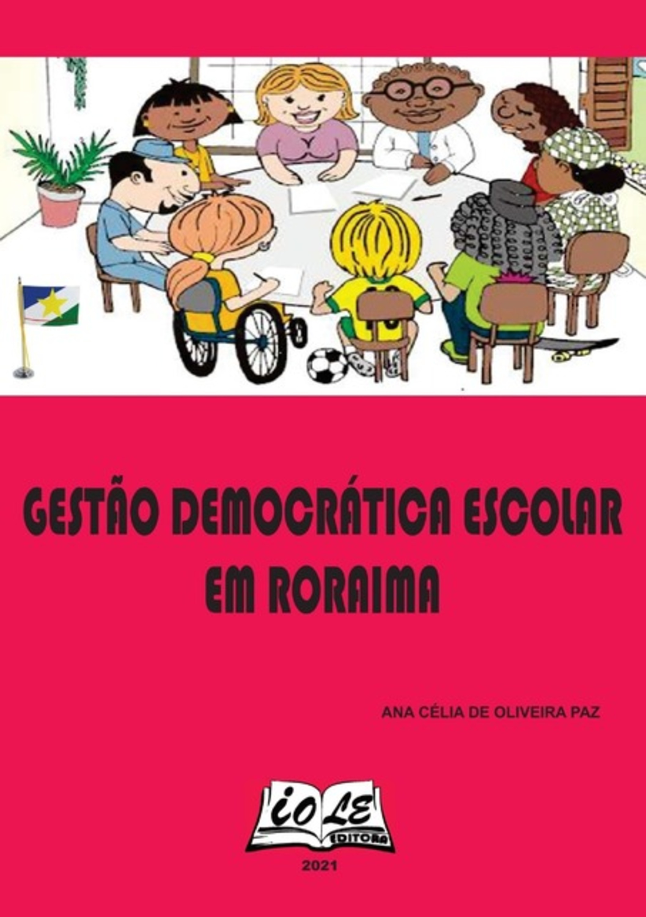 Gestão Democrática Escolar Em Roraima