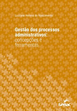 Gestão dos processos administrativos