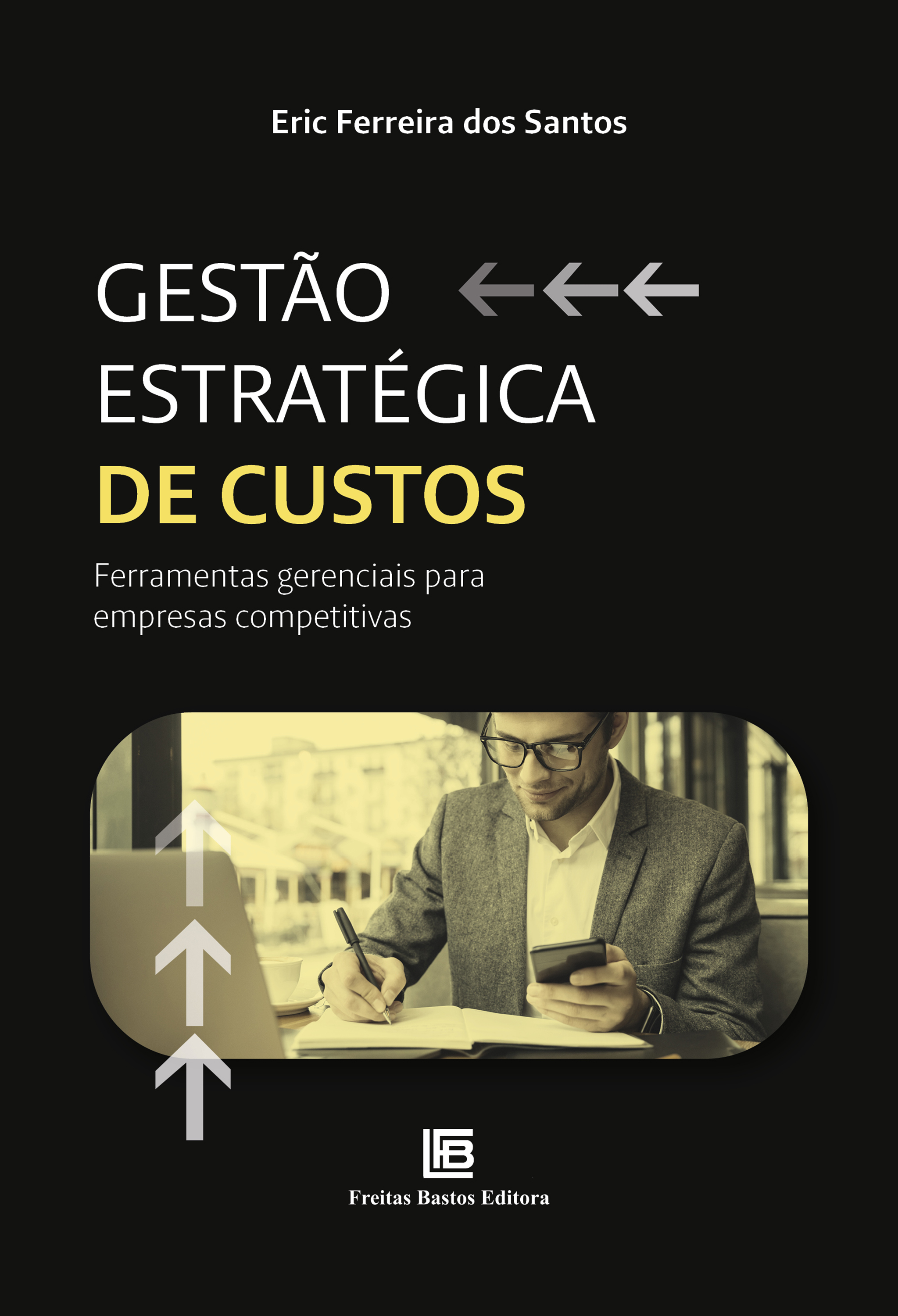 Gestão Estratégica de Custos