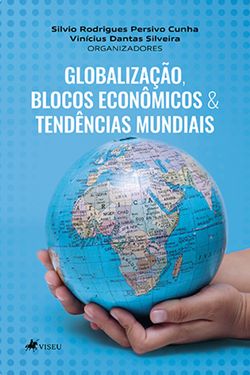 Globalização, Blocos Econômicos & Tendências Mundiais