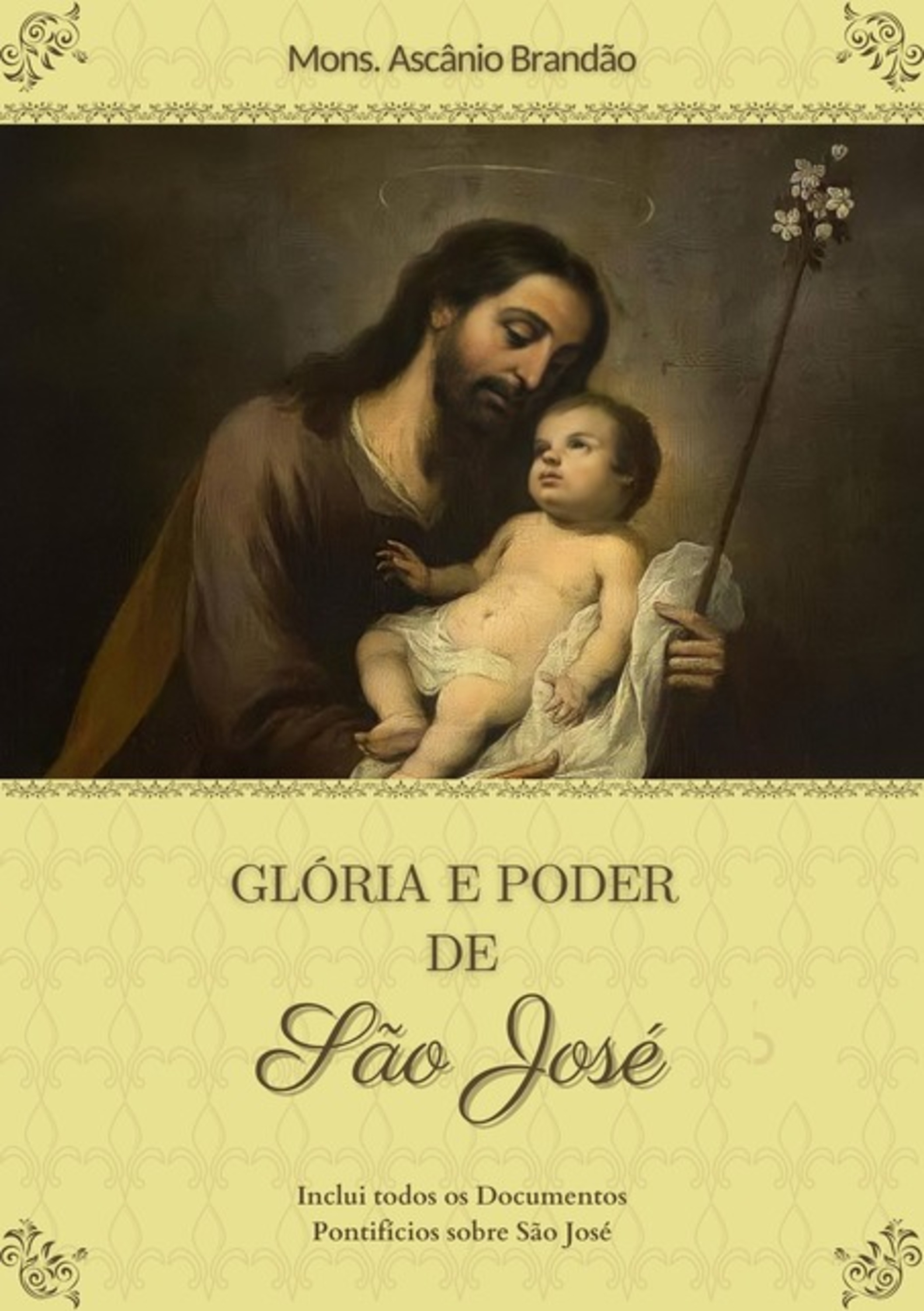 Glória E Poder De São José