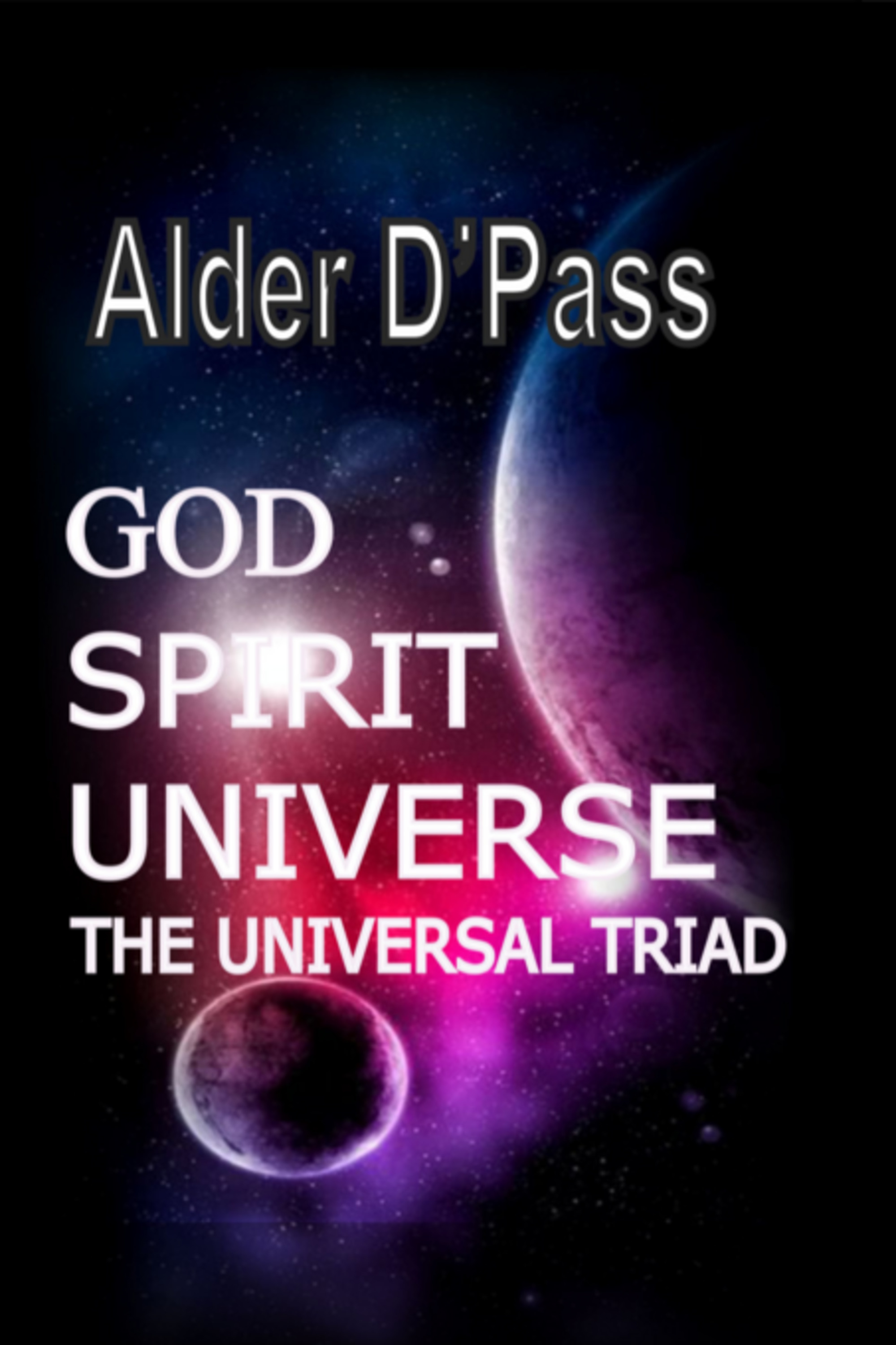 God, Spirit, Universe