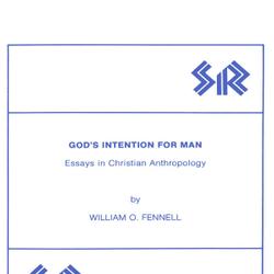 God’s Intention for Man