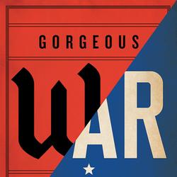 Gorgeous War