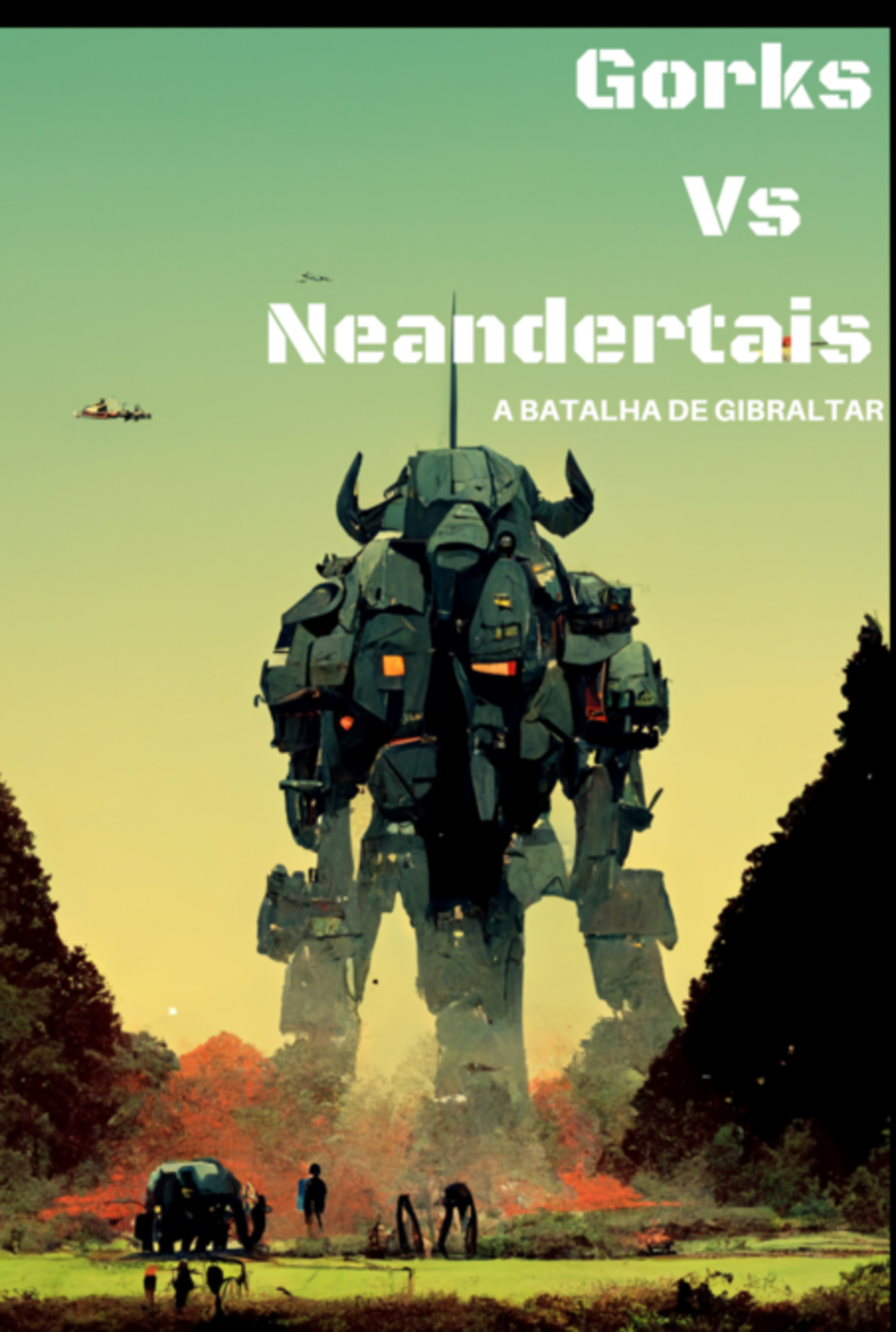 Gorks Versus Neandertais