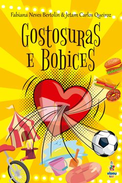 Gostosuras e bobices