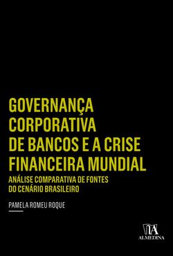 Governança Corporativa de Bancos e a Crise Financeira