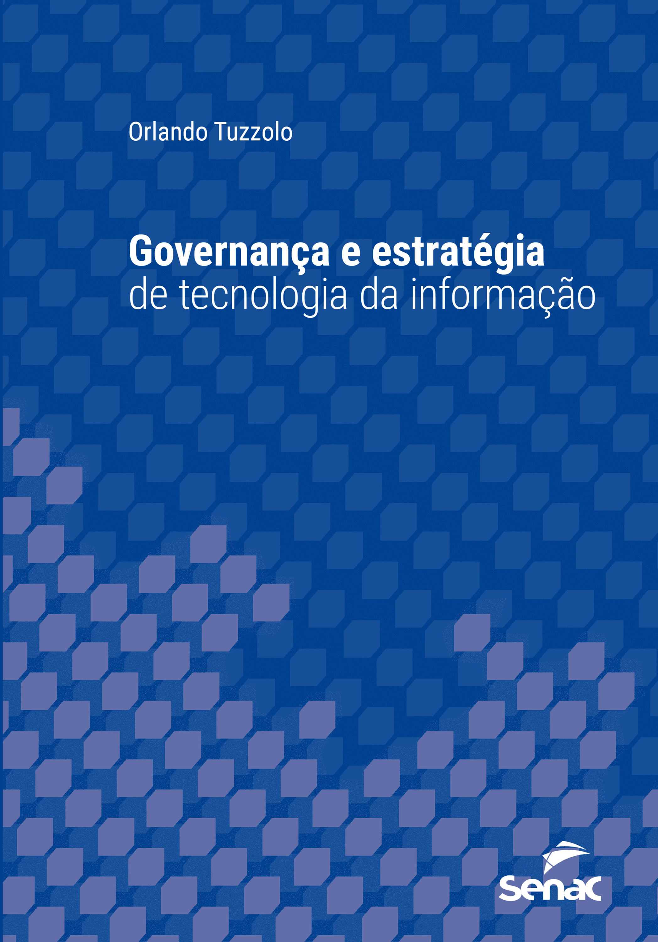Governança e estratégia de tecnologia da informação