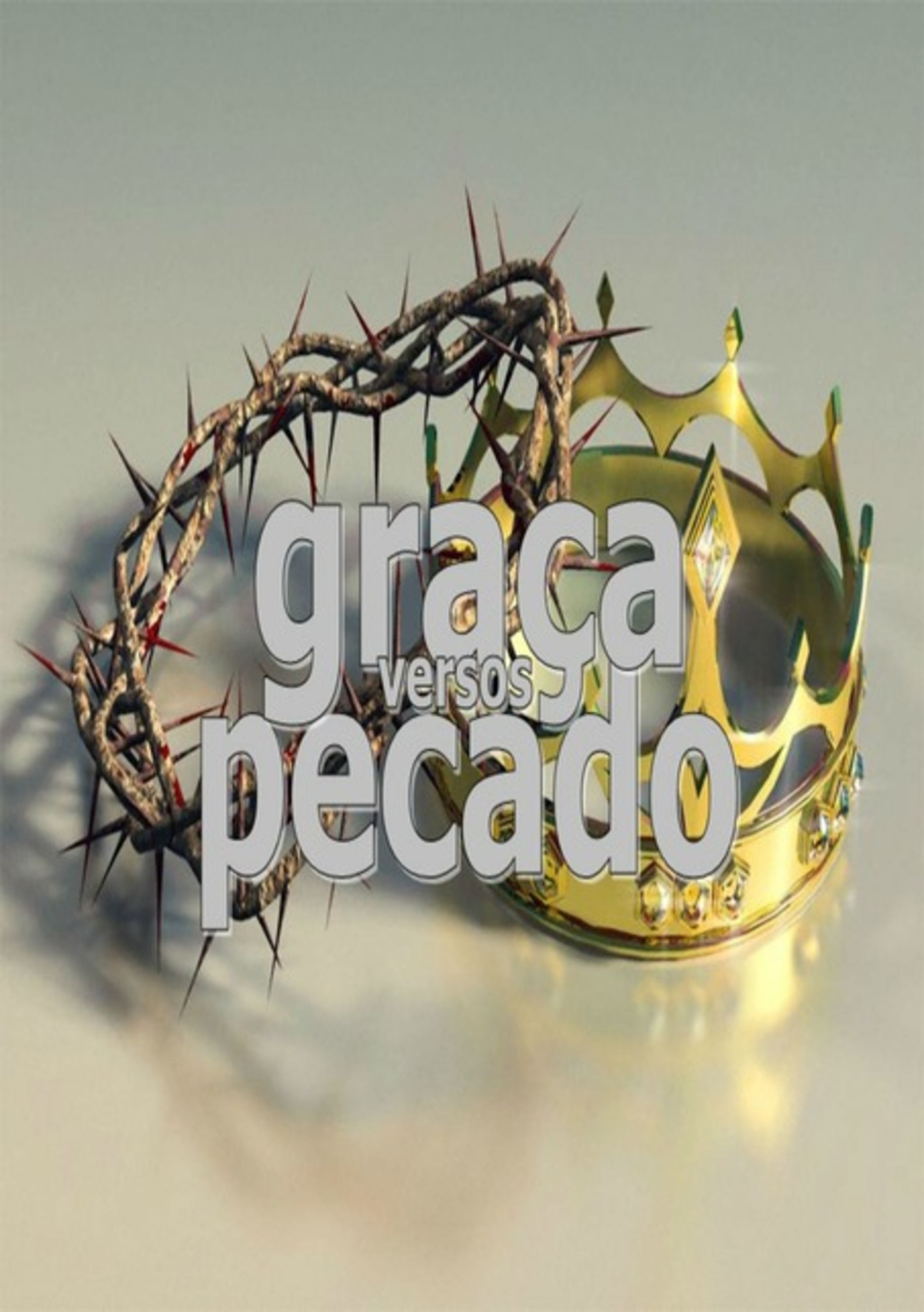 Graça Versos Pecado