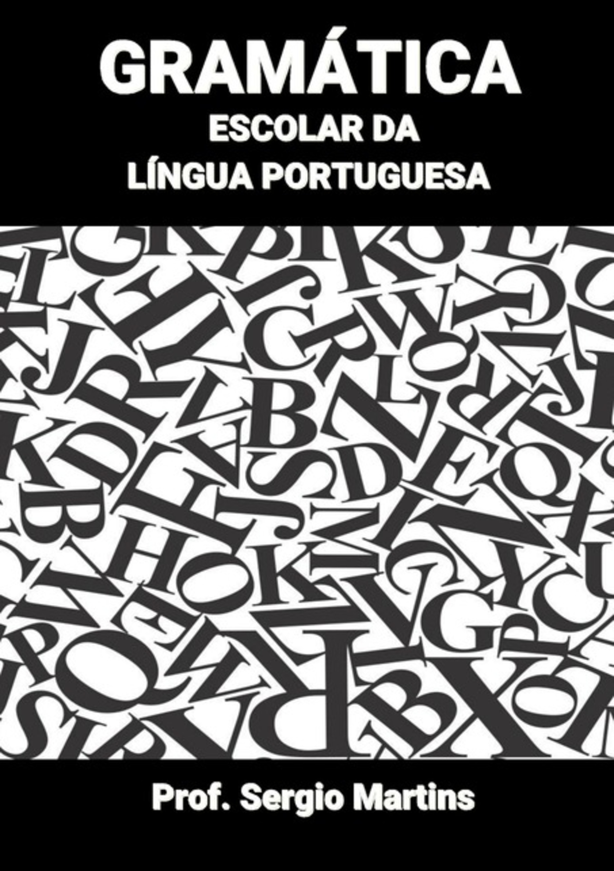 Gramática Escolar Da Língua Portuguesa