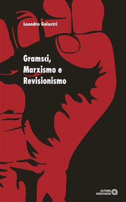Gramsci, Marxismo e Revisionismo