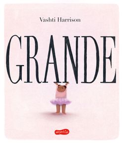 Grande | neste livro ilustrado que ganhou a Medalha Caldecott, Vashti Harrison conta a jornada de uma criança rumo a seu amor-próprio