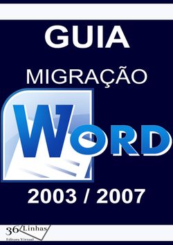 Guia Migração Word 2003/2007