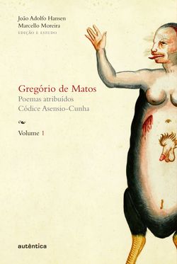 Gregório de Matos - Volume 1