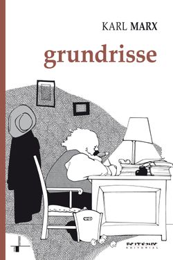 Grundrisse: Manuscritos econômicos de 1857-1858