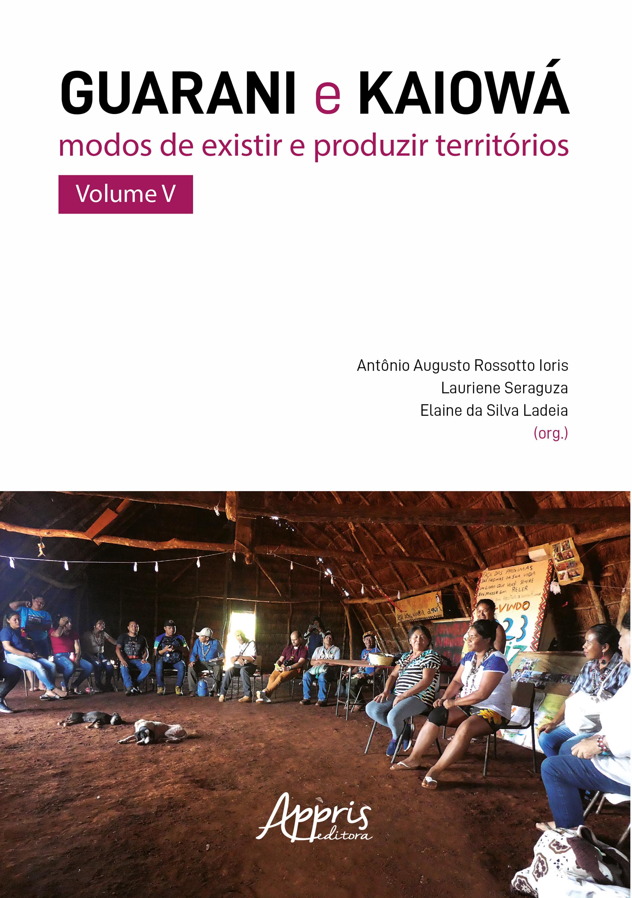 Guarani e Kaiowá: Modos de Existir e Produzir