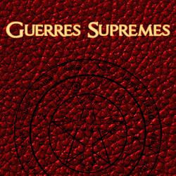 Guerres Suprêmes Partie I