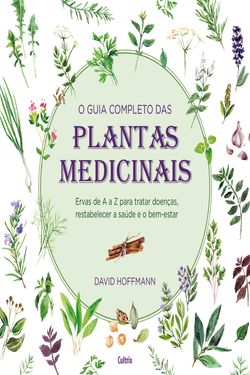 Guia Completo Das Plantas Medicinais (O)