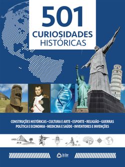 Guia de Curiosidades Históricas - 501 curiosidades históricas