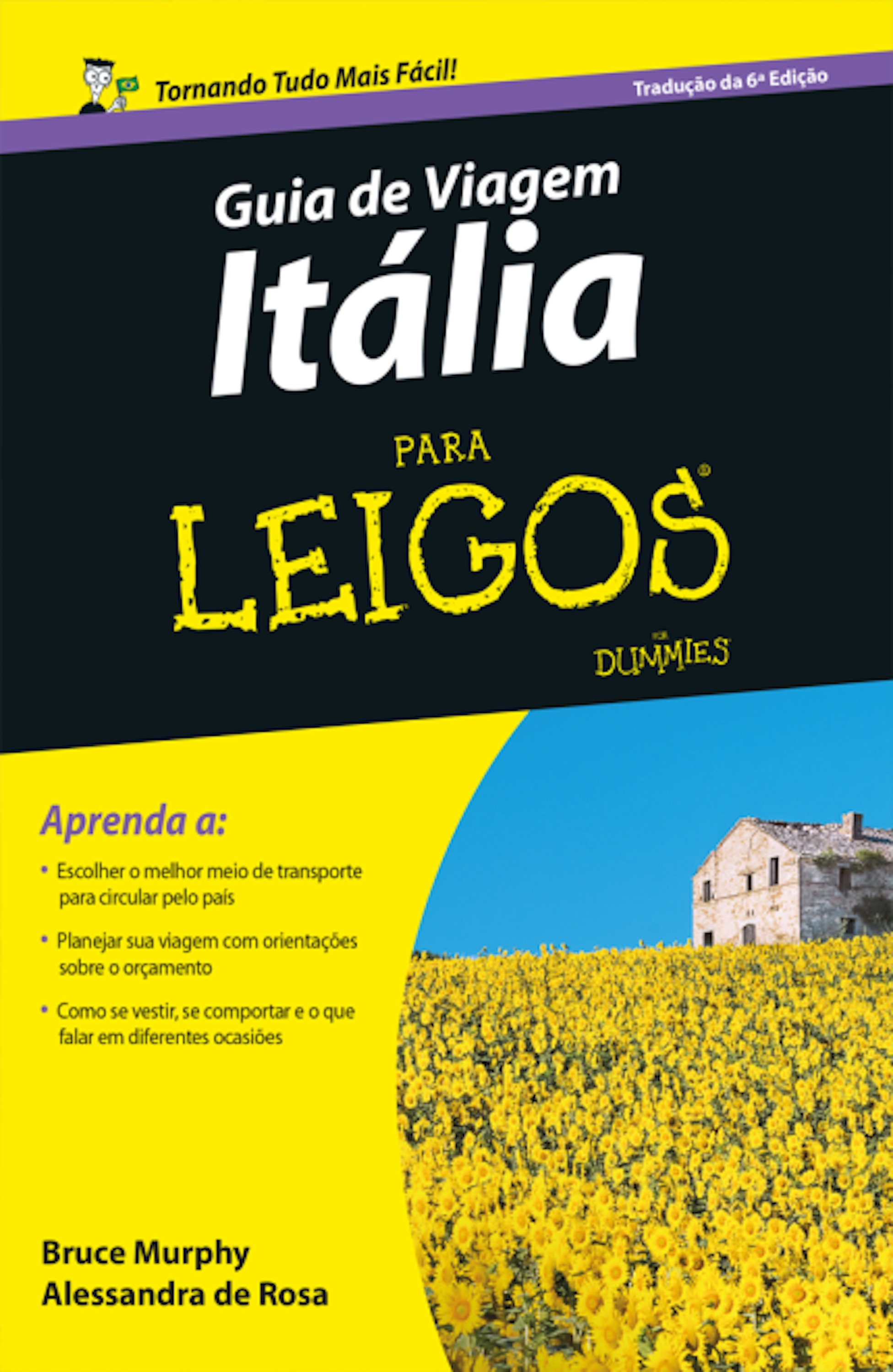 Guia de viagem itália para leigos - tradução da 6ª edição