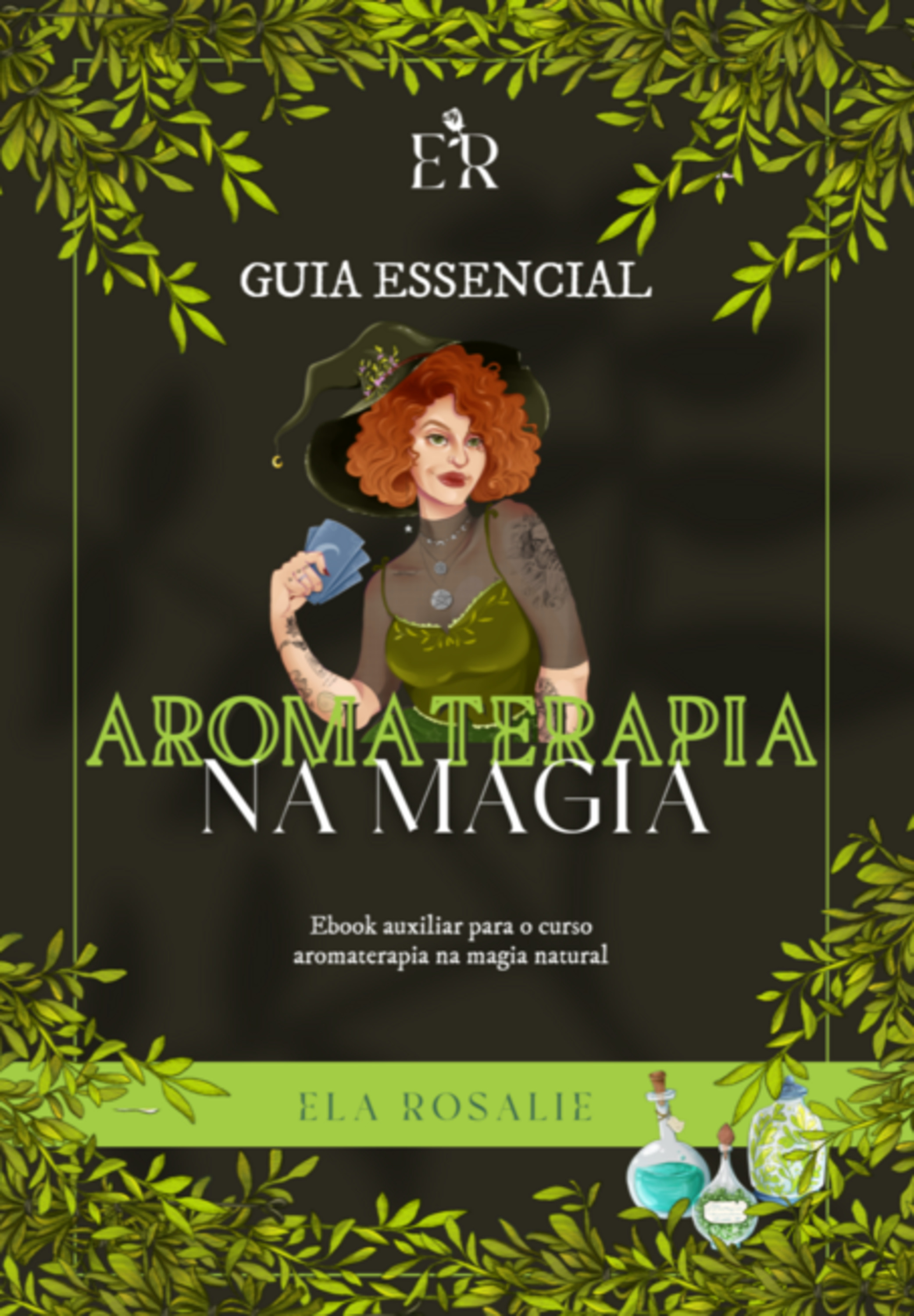 Guia Essencial Aromaterapia Na Magia