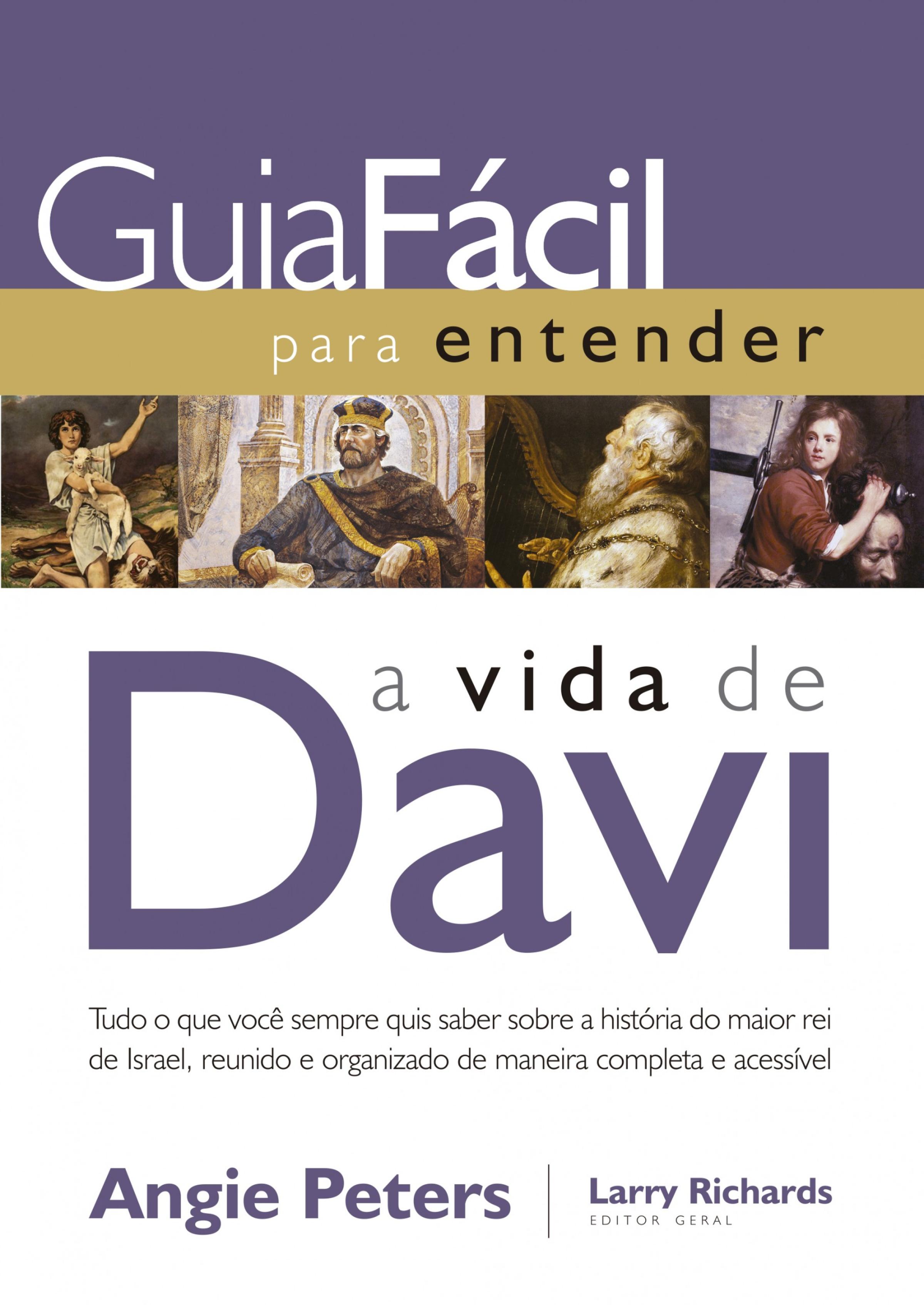 Guia fácil para entender a vida de Davi