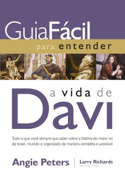 Guia fácil para entender a vida de David