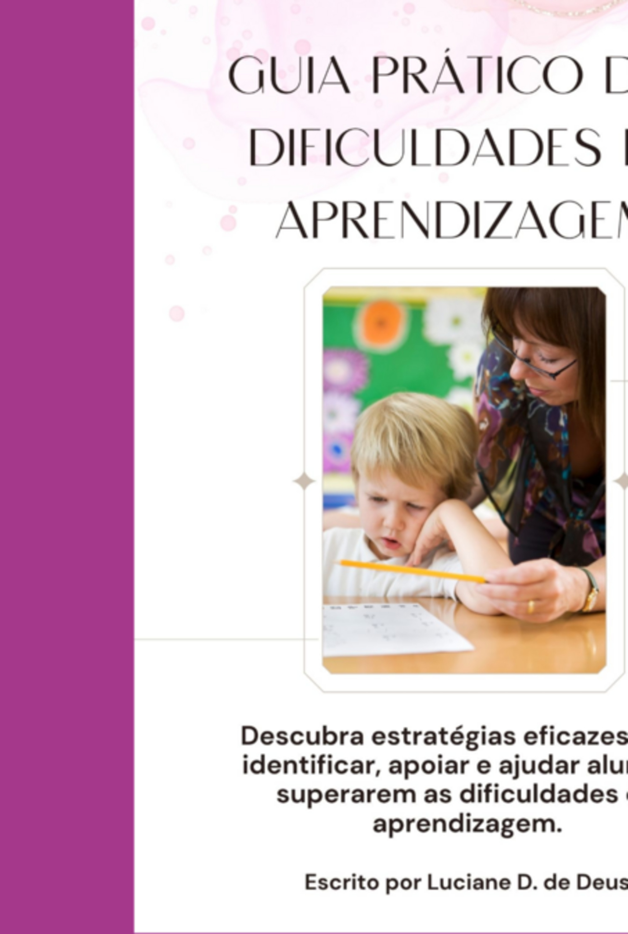 Guia Prático Das Dificuldades De Aprendizagem