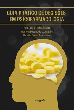 Guia prático de decisões em psicofarmacologia