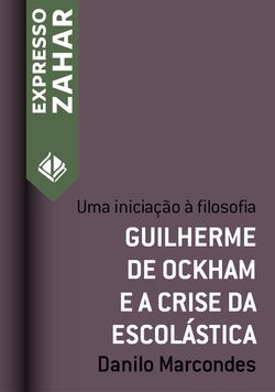 Guilherme de Ockham e a crise da escolástica