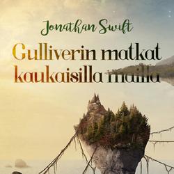 Gulliverin matkat kaukaisilla mailla