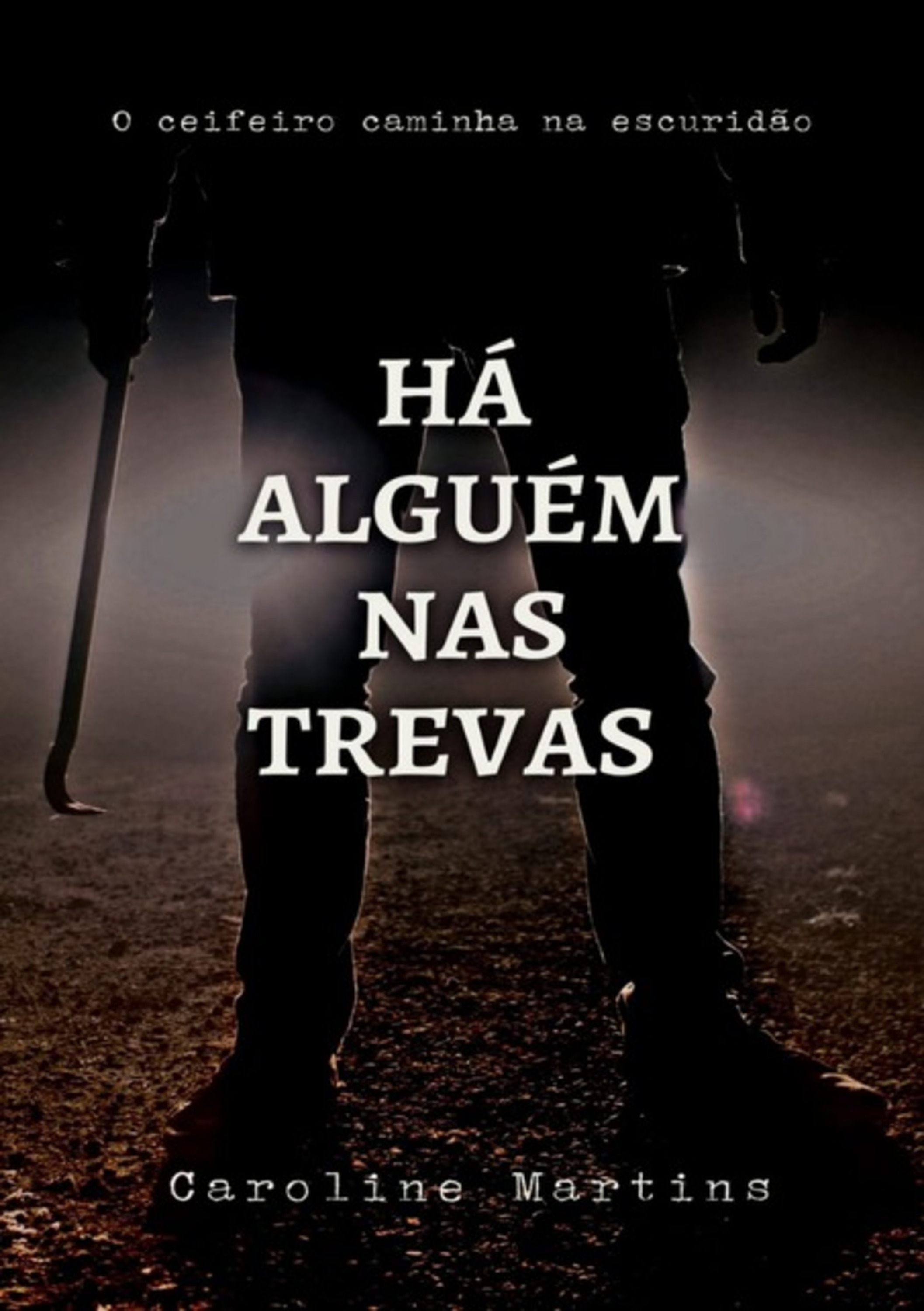 Há Alguém Nas Trevas