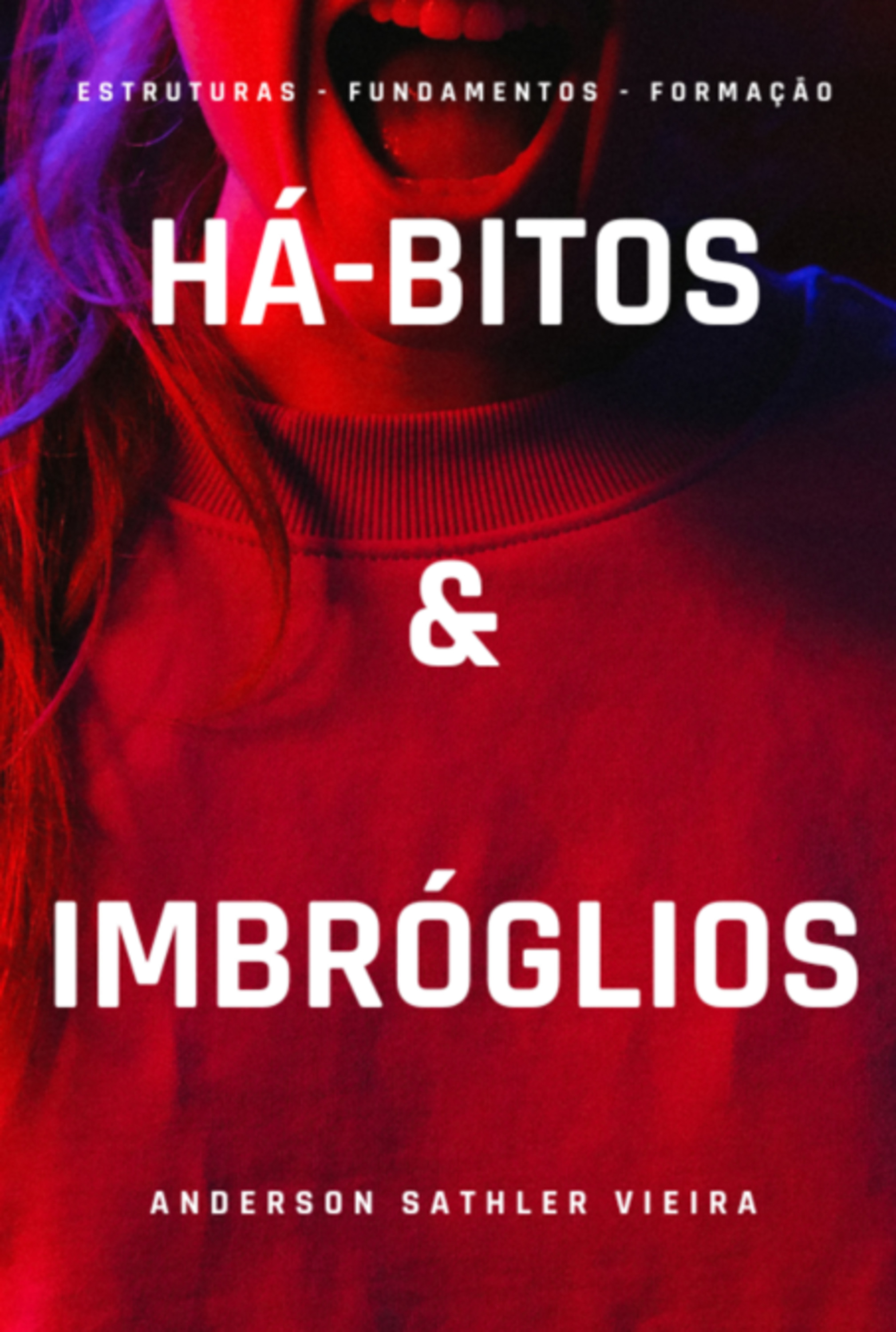 Há-bitos & Imbróglios