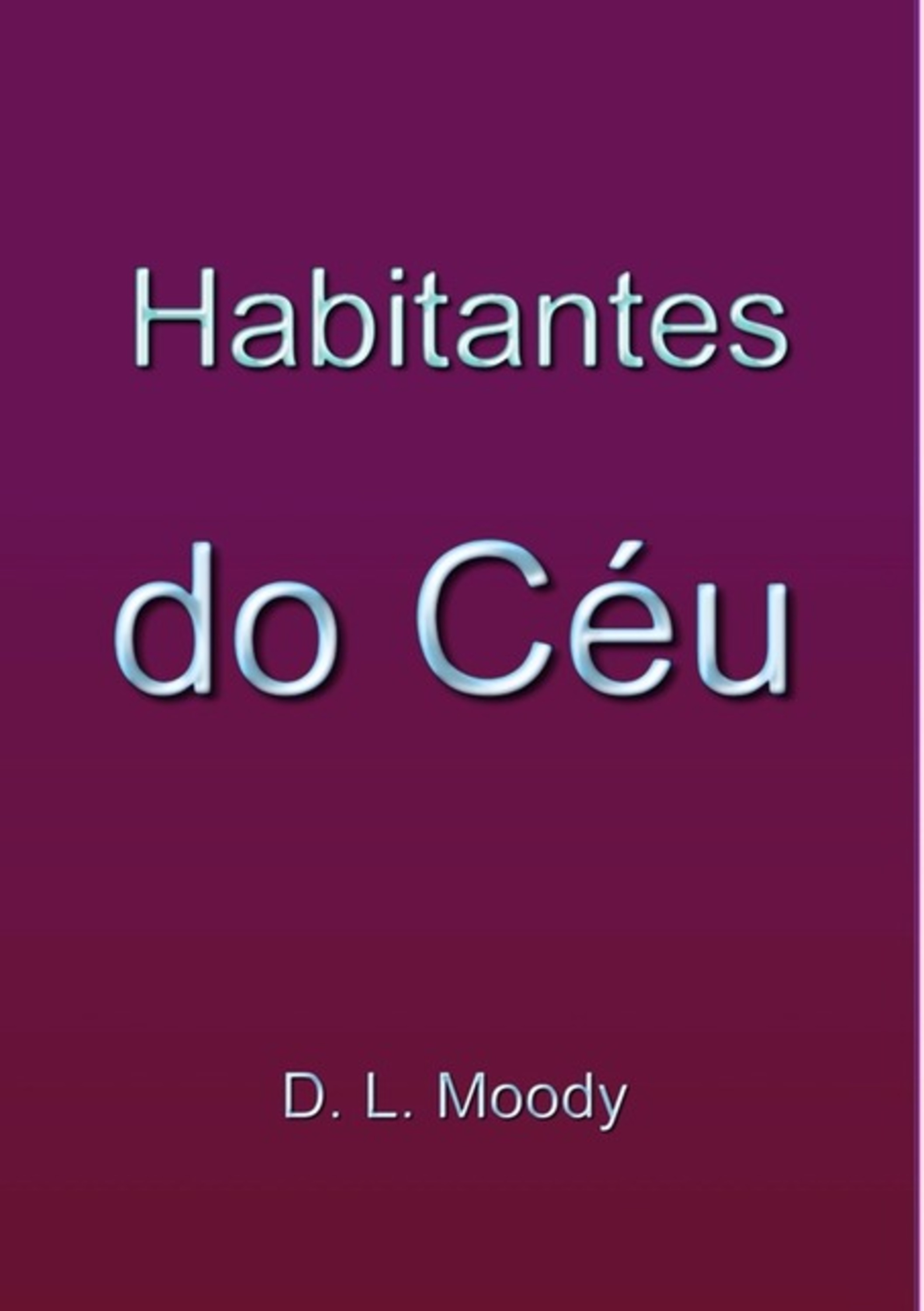 Habitantes Do Céu