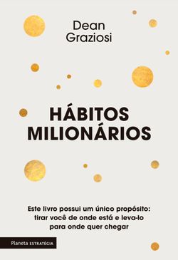 Hábitos Milionários - 2ª edição