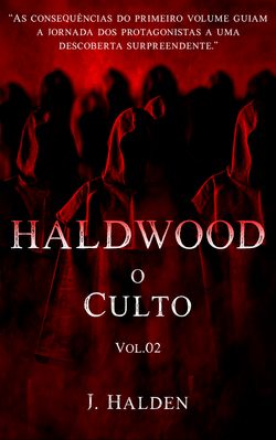 HALDWOOD - O Culto. Vol.02