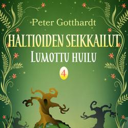 Haltioiden seikkailut 4 - Lumottu huilu