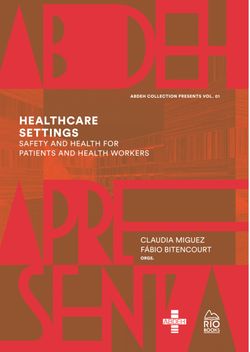 HEALTHCARE SETTINGS: SAFETY AND HEALTH FOR PATIENTS AND HEALTH WORKERS