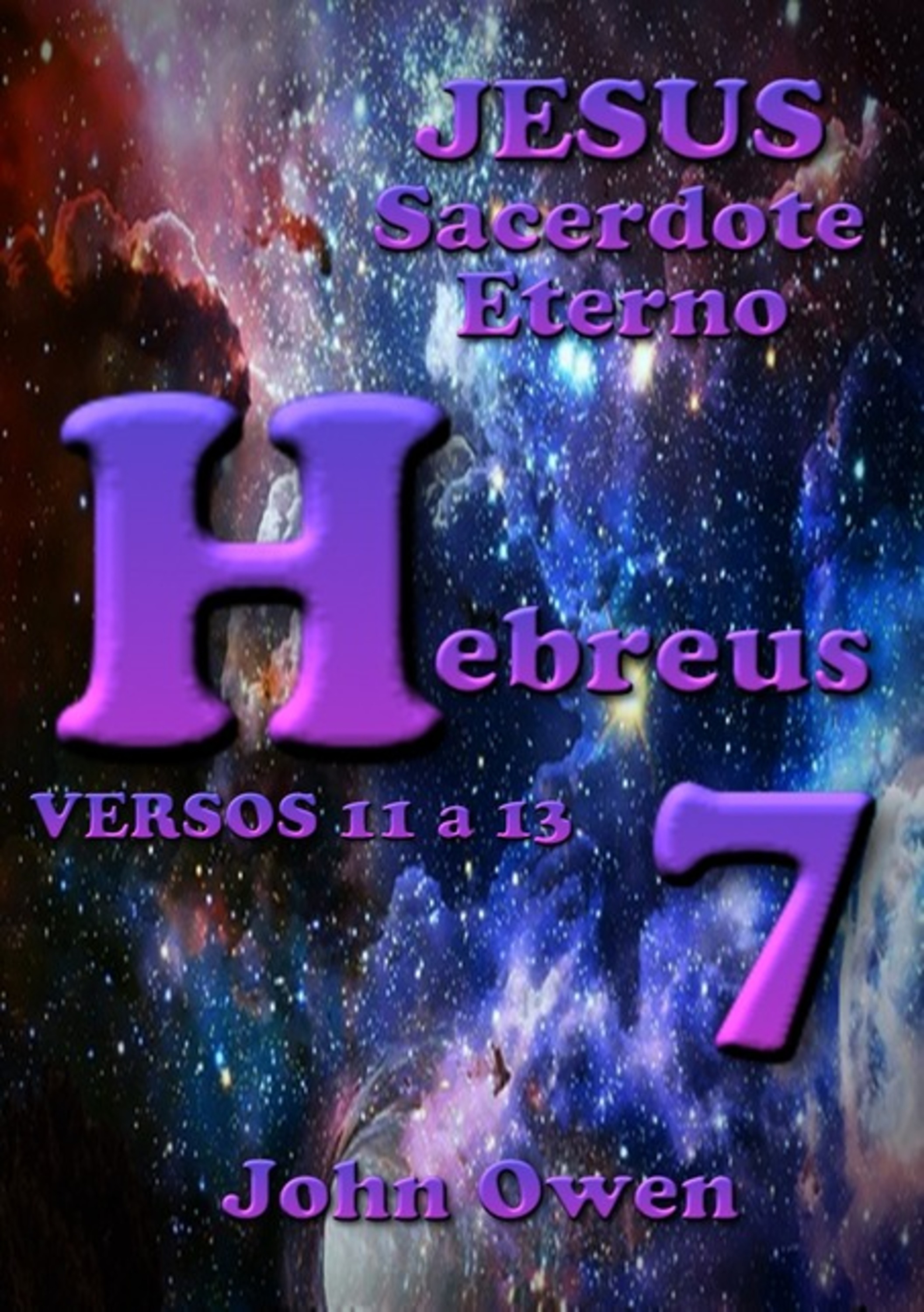 Hebreus 7 – Versículos 11 A 13