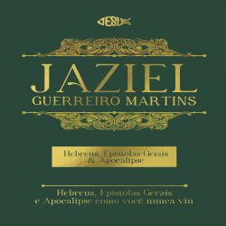 Hebreus, Epístolas Gerais e Apocalipse