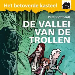 Het betoverde kasteel 12 - De Vallei van de Trollen