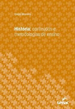 História: conteúdos e metodologias de ensino