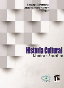 História cultural - Memória e sociedade
